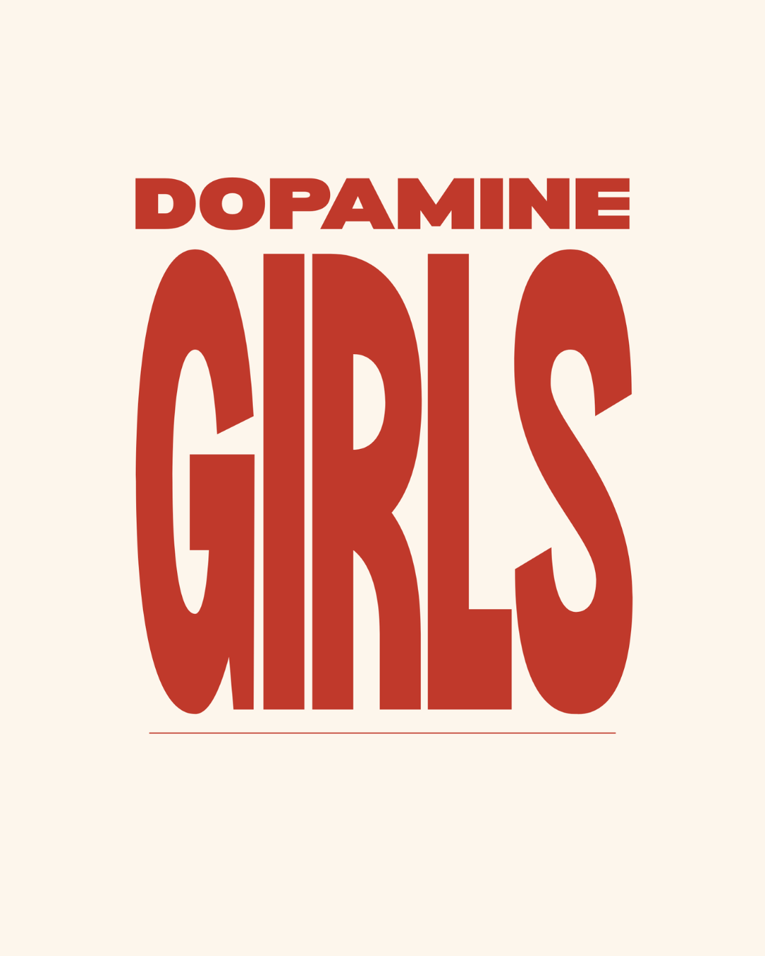 Dopamine Girls